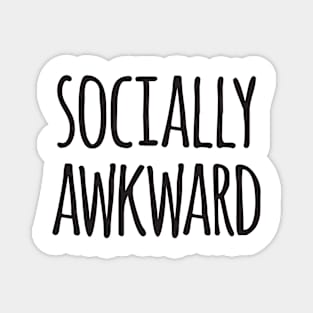 Socially awkward Magnet