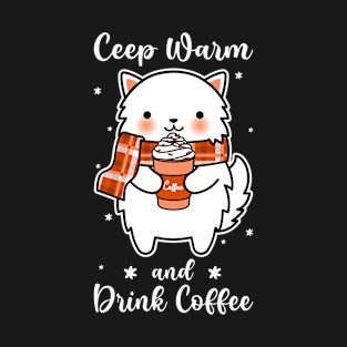 Cute Kawaii Kitty Keep Warm And Drink Coffee T-Shirt