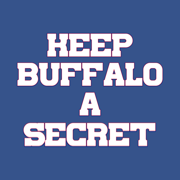 Keep Buffalo A Secret by Table Smashing