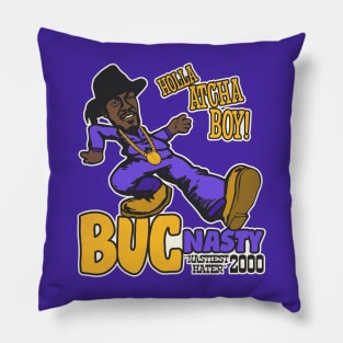 Holla Atcha Boy! Buc Nasty Pimp Walk Pillow