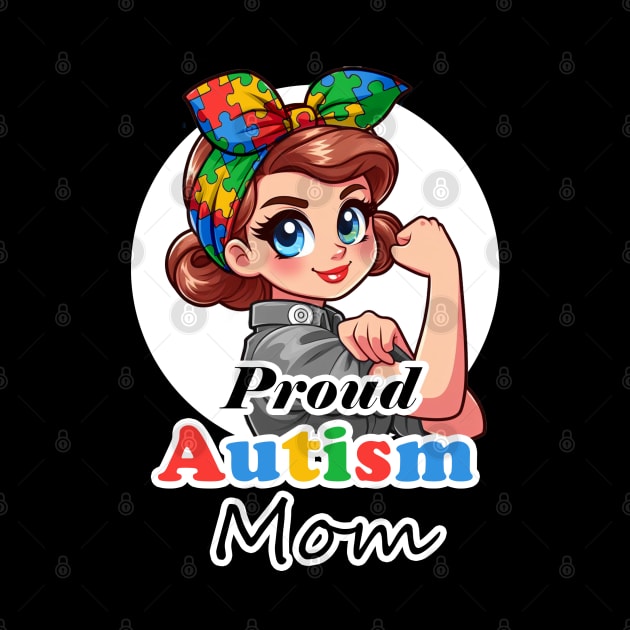 Proud Autism Mom Front & Back by cast8312