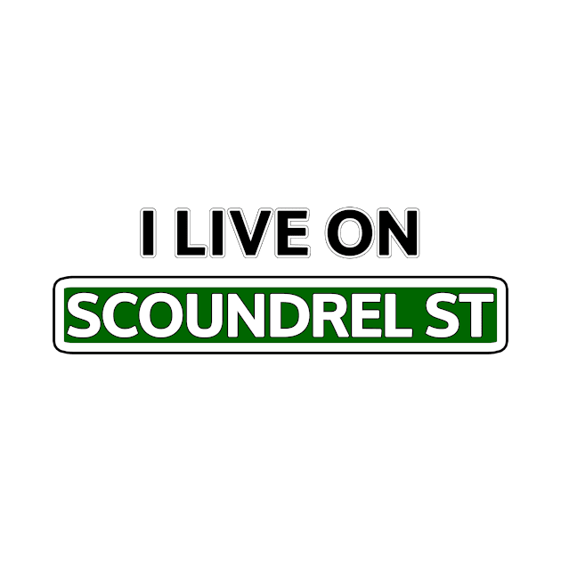 I live on Scoundrel St by Mookle