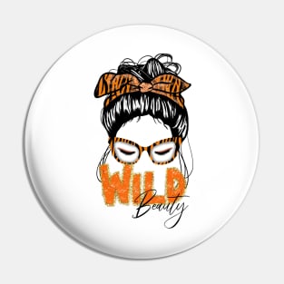 Messy bun - wild beauty - tiger print woman Pin