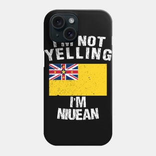 I'm NOt Yelling I'm Niuean Phone Case