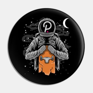 Astronaut Skate Polkadot DOT Coin To The Moon Crypto Token Cryptocurrency Wallet Birthday Gift For Men Women Kids Pin