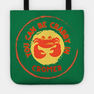 You can be Crabby in Cromer Tote