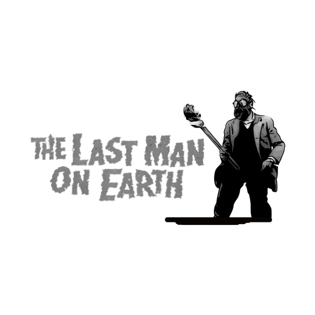 The Last Man On Earth by Atomic City Art