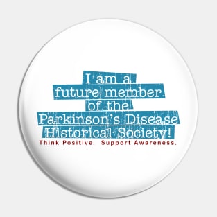 Parkinsons Historical Society Future Member Pin