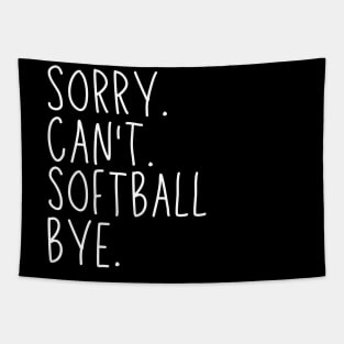 Softball Mom, Sorry Can't Softball Bye Softball Life Sweater Softball Gifts Busy Funny Softball Gift Softball Tapestry