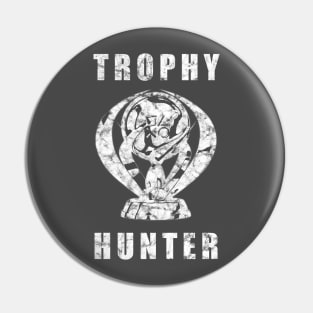 Trophy Hunter White Distressed Pin