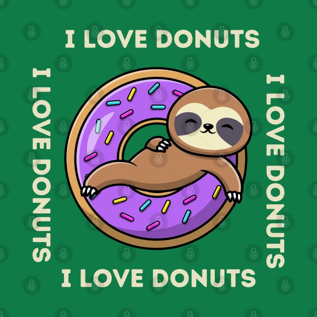 DONUTS I LOVE DONUTS by Syntax Wear