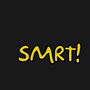 SMRT! T-Shirt