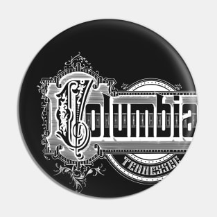 Vintage Columbia, TN Pin
