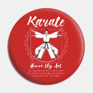 Karate Honor thy Art Pin