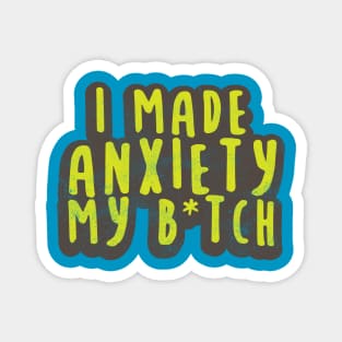 I Beat Anxiety Magnet