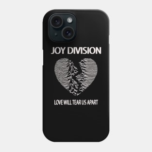 Joy Division - Love will tear us apart Phone Case