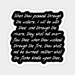 Isaiah 43:2 Bible Verse KJV Text Magnet