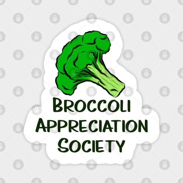 Broccoli Appreciation Society I Love Broccoli Clean Eating Vegan Vegetarian Vegetables for Life Broccoli Florets Magnet by anijnas