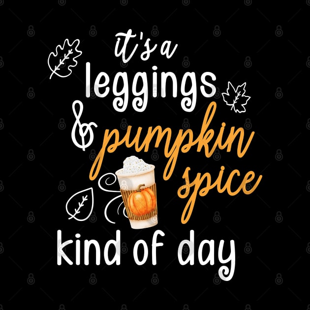 Fall Leggings and Pumpkin Spice Season Lover Gift for Women by JPDesigns