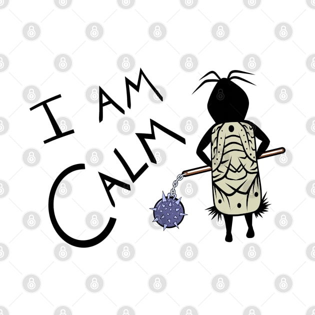 I am Calm - Mood by Caving Designs