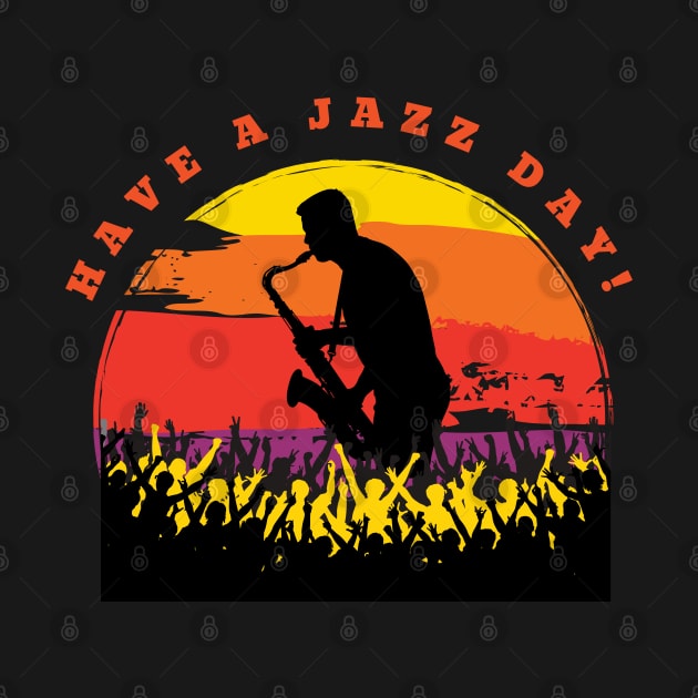 Have a jazz day! by Takadimi