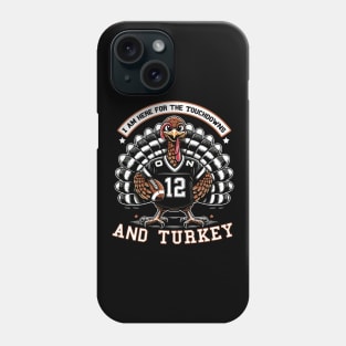 Quirky Thanksgiving Touchdown Turkey Phone Case