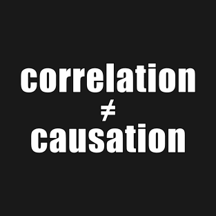 Correlation does not equal Causation T-Shirt