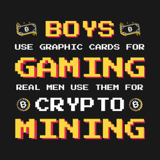 Gaming Crypto Mining T-Shirt