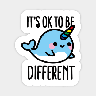 It's ok to be different Magnet