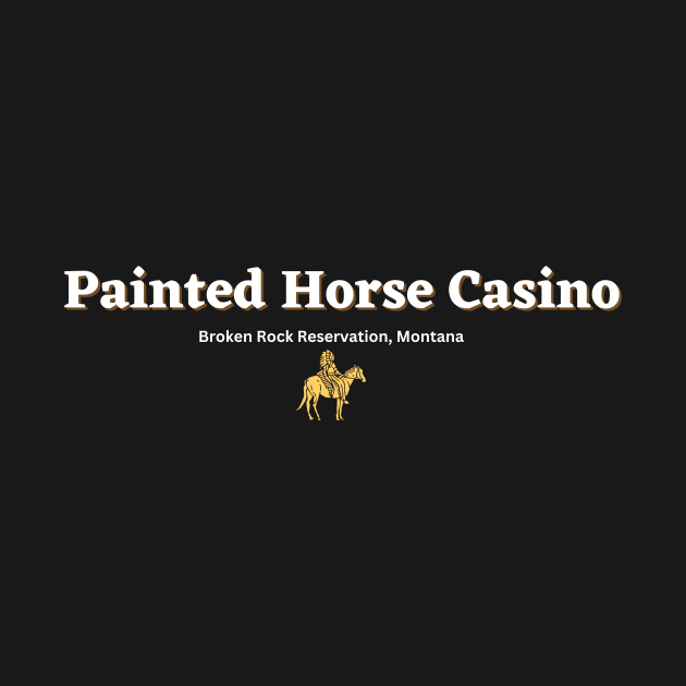 Painted Horse Casino by TexasRancher