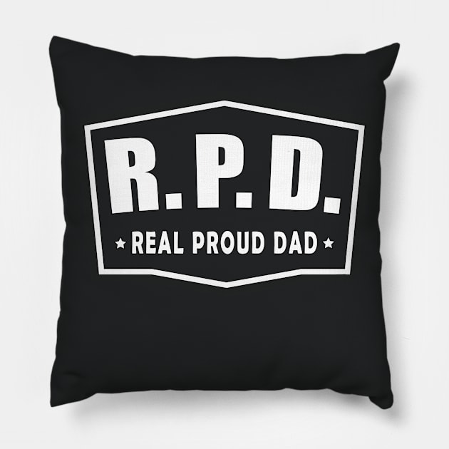 Real Proud Dad Pillow by HattyOne