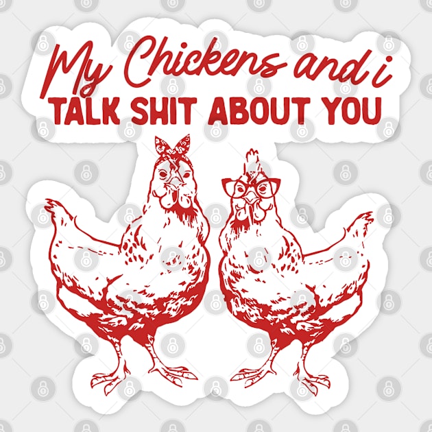 Crazy Chicken Lady - Funny Chickens Farmer Gift T-Shirt Crazy Chicken Lady - Funny Chickens Farmer Gift T-Shirt