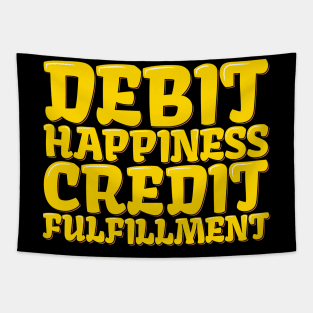 Accountant Funny Debit Happiness Credit Fulfillment Tapestry