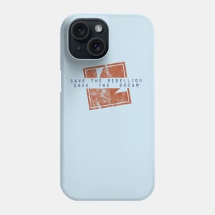 Save the Rebellion Phone Case