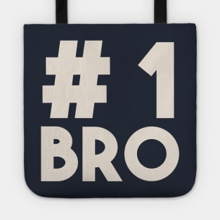 #1 Bro (Number 1 Brother) - Best Sibling Friend Tote