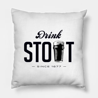 Drink Stout (black) Pillow