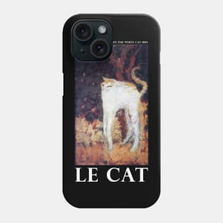 "Le Cat" - Pierre Bonnard (1867-1947) The White Cat 1894 White Captions Phone Case