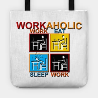 workaholic Tote