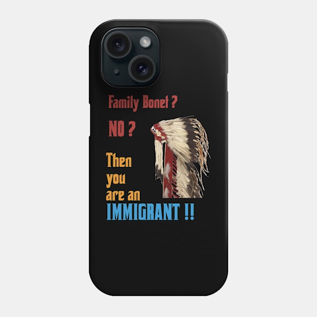 IMMIGRANT Phone Case by Drew-Drew