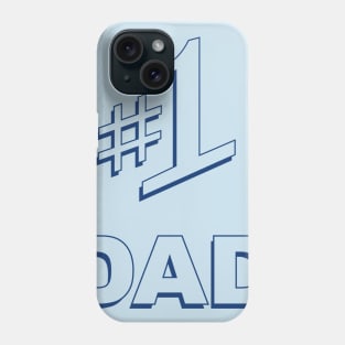 #1 Dad Phone Case