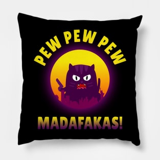 Pew Pew Pew Madafakas - Retro Wave Cat Pillow
