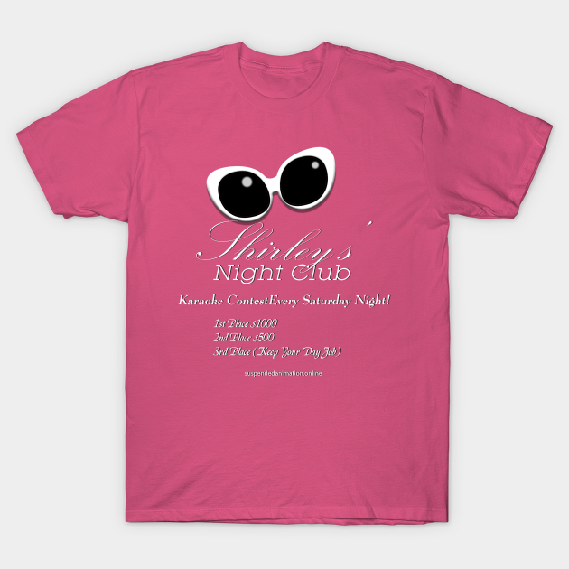 Discover Shirley's Nightclub Karaoke - Karaoke - T-Shirt