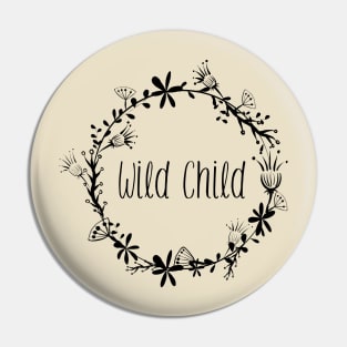 Wild Child Pin