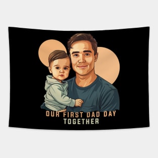 Our First Dad Day Together Tapestry