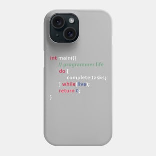 Programmer Live and stickers Learn Programming Complete Task Phone Case