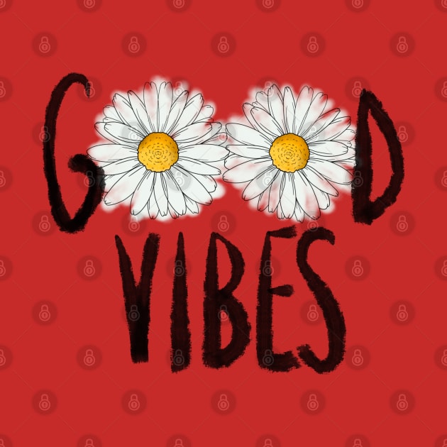 Good vibes by Miruna Mares