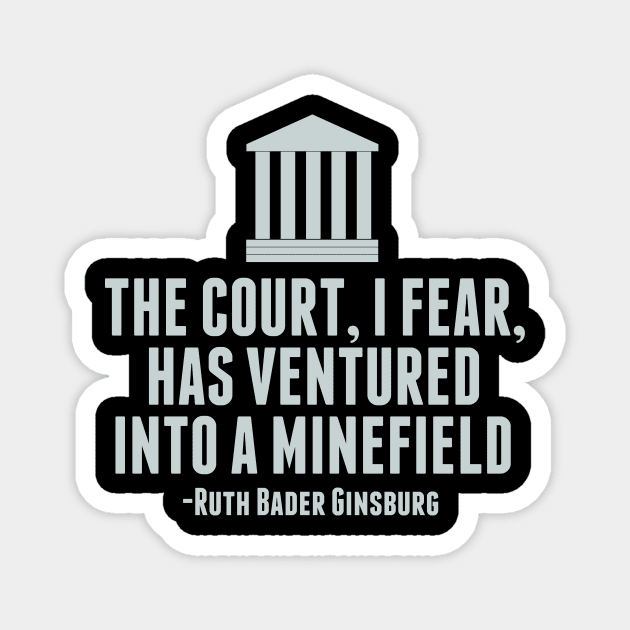 Ruth Bader Ginsburg Dissent Quote Magnet by epiclovedesigns