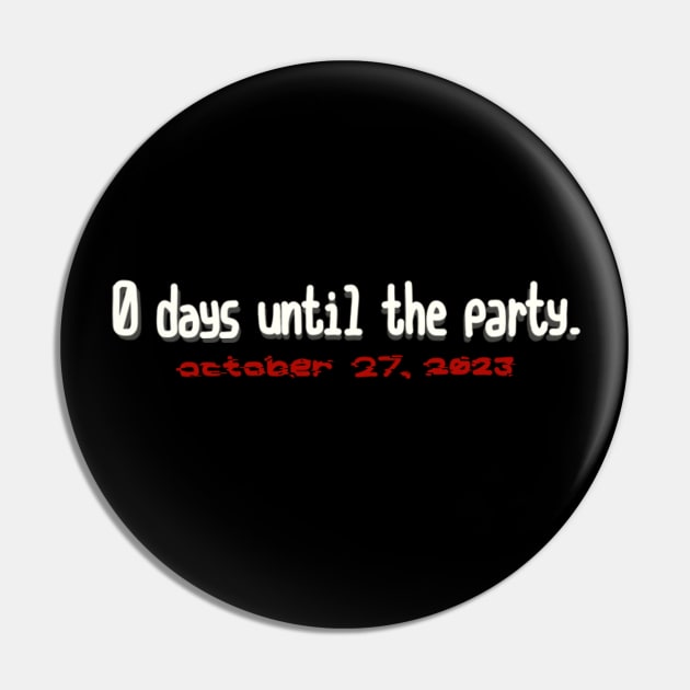 0 Days Until The Party Fnaf Movie Pin by The Cat that Draws