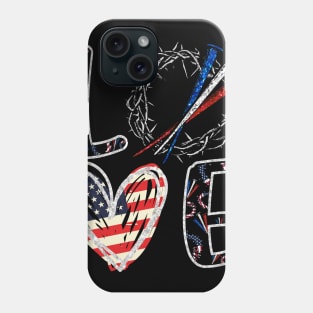 Love Jesus American Flag 4th Of July Phone Case