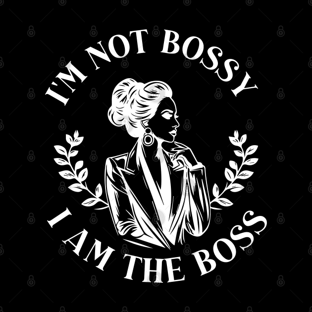 im not boss, I am the boss - girl power by whatyouareisbeautiful